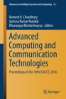 Image for Advanced computing and communication technologies  : proceedings of the 10th ICACCT, 2016