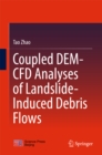 Image for Coupled DEM-CFD Analyses of Landslide-Induced Debris Flows