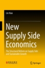 Image for New Supply Side Economics: The Structural Reform on Supply Side and Sustainable Growth