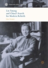 Image for Lin Yutang and China&#39;s search for modern rebirth