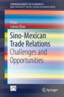 Image for Sino-Mexican trade relations  : challenges and opportunities.