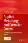 Image for Applied metallurgy and corrosion control: a handbook for the petrochemical industry