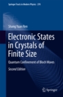 Image for Electronic states in crystals of finite size: quantum confinement of Bloch waves : volume 270