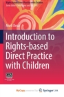 Image for Introduction to Rights-based Direct Practice with Children