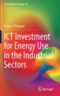 Image for ICT Investment for Energy Use in the Industrial Sectors