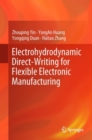 Image for Electrohydrodynamic Direct-Writing for Flexible Electronic Manufacturing