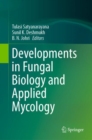 Image for Developments in Fungal Biology and Applied Mycology
