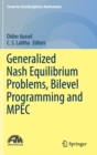 Image for Generalized Nash Equilibrium Problems, Bilevel Programming and MPEC