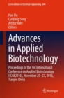 Image for Advances in applied biotechnology: proceedings of the 3rd International Conference on Applied Biotechnology (ICAB2016), November 25-27, 2016, Tianjin, China