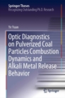 Image for Optic diagnostics on pulverized coal particles combustion dynamics and alkali metal release behavior