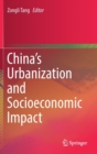 Image for China&#39;s urbanization and socioeconomic impact