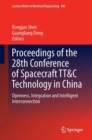 Image for Proceedings of the 28th Conference of Spacecraft TT&amp;C Technology in China