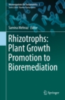Image for Rhizotrophs: Plant Growth Promotion to Bioremediation