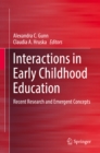 Image for Interactions in early childhood education: recent research and emergent concepts