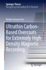 Image for Ultrathin Carbon-Based Overcoats for Extremely High Density Magnetic Recording