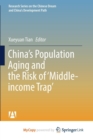 Image for China&#39;s Population Aging and the Risk of &#39;Middle-income Trap&#39;