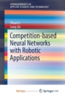 Image for Competition-Based Neural Networks with Robotic Applications