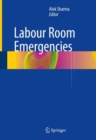 Image for Labour Room Emergencies