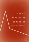 Image for Japan&#39;s population implosion  : the 50 million shock