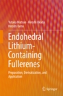 Image for Endohedral Lithium-containing Fullerenes: Preparation, Derivatization, and Application