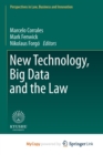 Image for New Technology, Big Data and the Law