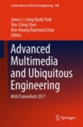 Image for Advanced multimedia and ubiquitous engineering  : future information technology