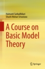 Image for A course on basic model theory