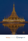 Image for Myanmar&#39;s Integration with the World