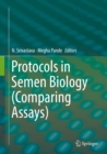 Image for Protocols in Semen Biology (Comparing Assays)