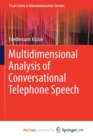 Image for Multidimensional Analysis of Conversational Telephone Speech