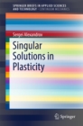 Image for Singular solutions in plasticity