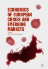 Image for Economics of European crises and emerging markets