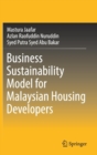 Image for Business Sustainability Model for Malaysian Housing Developers