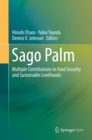 Image for Sago palm: multiple contributions to food security and sustainable livelihoods