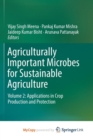 Image for Agriculturally Important Microbes for Sustainable Agriculture