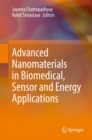 Image for Advanced Nanomaterials in Biomedical, Sensor and Energy Applications