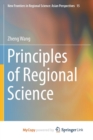 Image for Principles of Regional Science