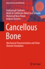 Image for Cancellous Bone: Mechanical Characterization and Finite Element Simulation