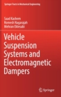 Image for Vehicle Suspension Systems and Electromagnetic Dampers