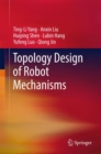Image for Topology Design of Robot Mechanisms