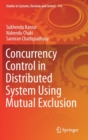 Image for Concurrency Control in Distributed System Using Mutual Exclusion
