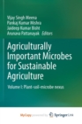 Image for Agriculturally Important Microbes for Sustainable Agriculture