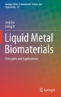 Image for Liquid Metal Biomaterials