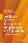 Image for Healthcare Systems Management: Methodologies and Applications: 21st Century Perspectives of Asia