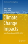 Image for Climate Change Impacts : Select Proceedings of ICWEES-2016