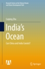 Image for India&#39;s Ocean: Can China and India Coexist?