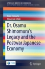 Image for Dr. Osamu Shimomura&#39;s Legacy and the Postwar Japanese Economy
