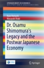 Image for Dr. Osamu Shimomura&#39;s Legacy and the Postwar Japanese Economy