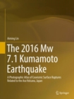 Image for The 2016 Mw 7.1 Kumamoto Earthquake