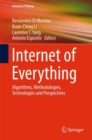 Image for Internet of Everything : Algorithms, Methodologies, Technologies and Perspectives